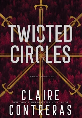 Twisted Circles by Contreras, Claire