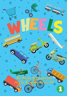 Wheels by Simoncini, Kym