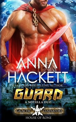 Guard by Hackett, Anna