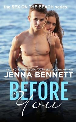 Before You: Sex on the Beach by Bennett, Jenna