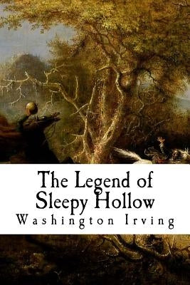 The Legend of Sleepy Hollow by Irving, Washington