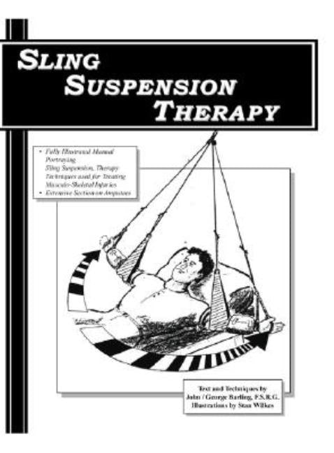 Sling Suspension Therapy by Barling F. S. R. G., George