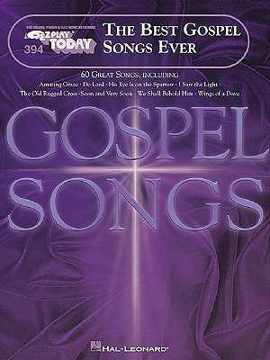 The Best Gospel Songs Ever: E-Z Play Today Volume 394 by Hal Leonard Corp