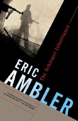 The Schirmer Inheritance by Ambler, Eric