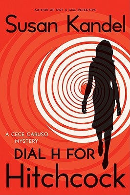 Dial H for Hitchcock by Kandel, Susan