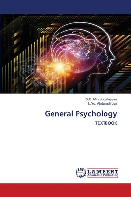 General Psychology by Mirzabdullayeva, D. E.