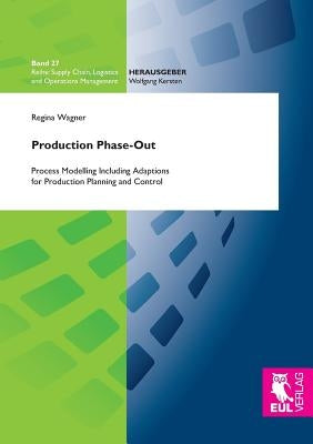 Production Phase-Out by Wagner, Regina