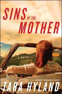 Sins of the Mother by Hyland, Tara
