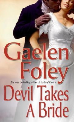 Devil Takes a Bride by Foley, Gaelen