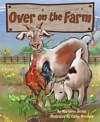 Over on the Farm by Berkes, Marianne