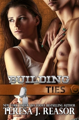 Building ties by Reasor, Teresa J.