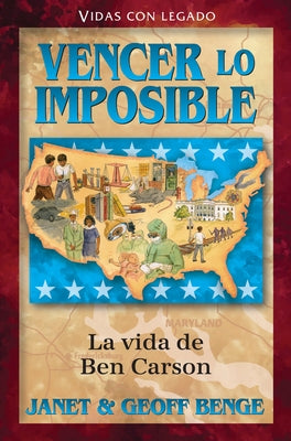 Spanish - Hh - Ben Carson: Vencer Lo Imposible by Benge, Janet &. Geoff