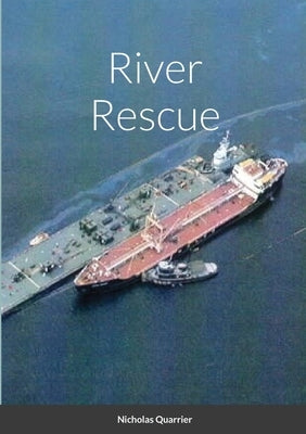 River Rescue by Quarrier, Nicholas