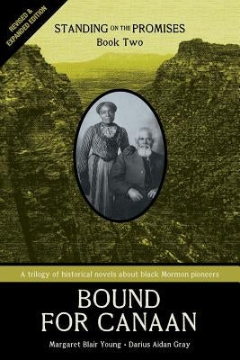 Bound for Canaan: Standing on the Promises, Book Two by Young, Margaret Blair