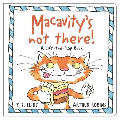 Macavity's Not There! by Eliot, T. S.