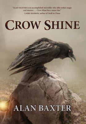 Crow Shine by Baxter, Alan