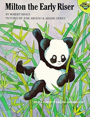 Milton the Early Riser by Kraus, Robert