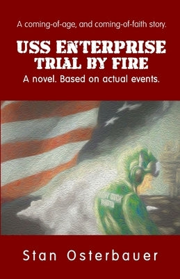 USS Enterprise: Trial By Fire by Osterbauer, Stan