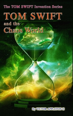 32-Tom Swift and the Chaos World by Appleton, Victor, II