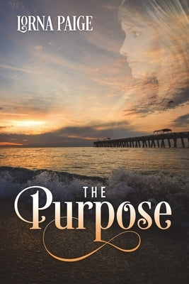 The Purpose by Paige, Lorna