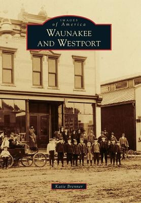 Waunakee and Westport by Brenner, Katie