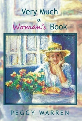 Very Much a Woman's Book by Warren, Peggy