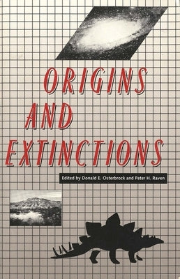 Origins and Extinctions by Osterbrock, Donald E.