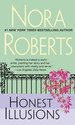 Honest Illusions by Roberts, Nora