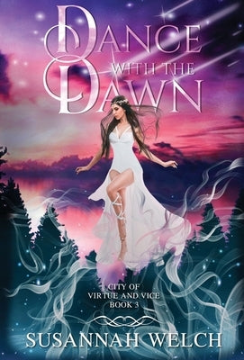 Dance with the Dawn by Welch, Susannah