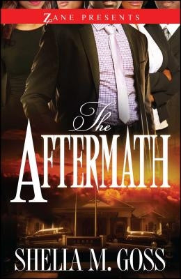 The Aftermath: The Joneses 2 by Goss, Shelia M.