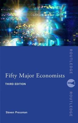 Fifty Major Economists by Pressman, Steven