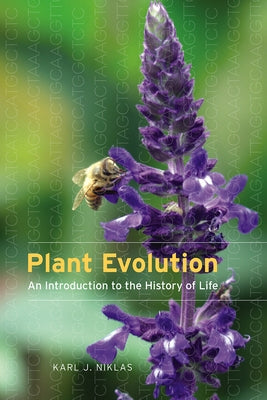 Plant Evolution: An Introduction to the History of Life by Niklas, Karl J.
