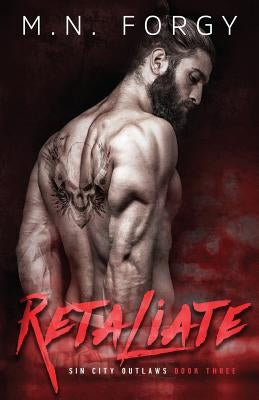 Retaliate by Forgy, M. N.
