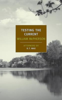 Testing the Current by McPherson, William