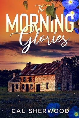 The Morning Glories by Sherwood, Cal