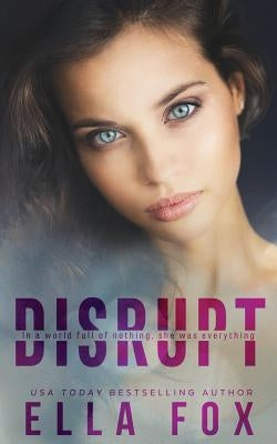 Disrupt by Fox, Ella