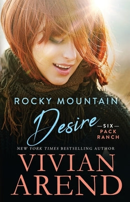 Rocky Mountain Desire by Arend, Vivian