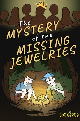 Kids Books: The Mystery of the Missing Jewelries by Garcia, Joe
