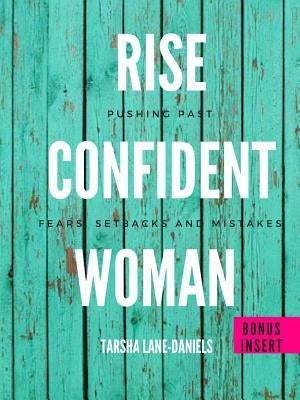 Rise Confident Woman by Lane-Daniels, Tarsha
