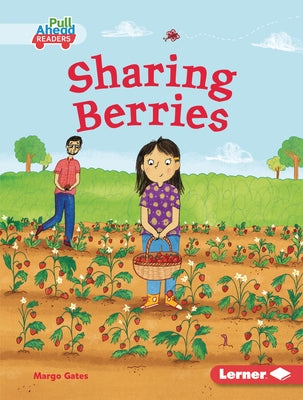 Sharing Berries by Gates, Margo
