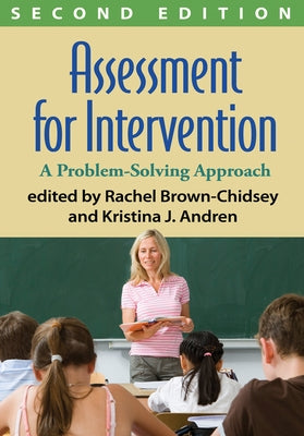 Assessment for Intervention, Second Edition: A Problem-Solving Approach by Brown-Chidsey, Rachel