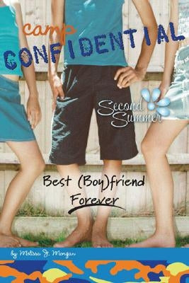 Best (Boy)Friend Forever #9 by Morgan, Melissa J.