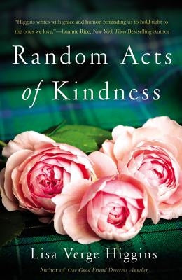 Random Acts of Kindness by Higgins, Lisa Verge