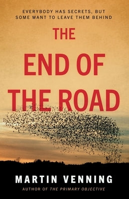The End of the Road by Venning, Martin