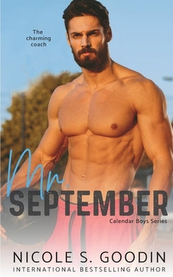 Mr. September: A Single Parent Romance by Goodin, Nicole S.