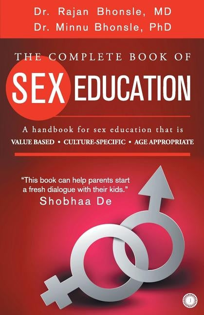 The Complete book of Sex Education by Bhonsle, Rajan