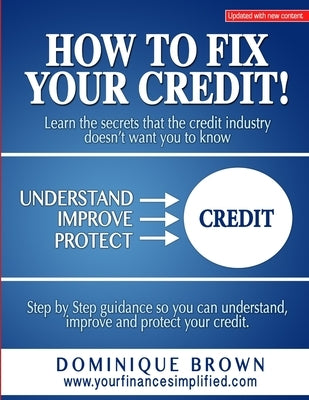 How To Fix Your Credit by Brown, Dominique