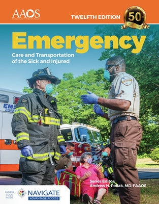 Emergency Care and Transportation of the Sick and Injured Advantage Package by Aaos