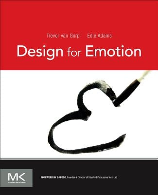 Design for Emotion by Van Gorp, Trevor