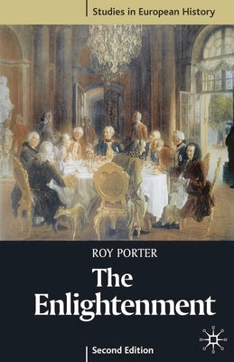 The Enlightenment by Porter, Roy